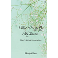 Her Diary Of Metanoia: Ekam's Spiritual Conversations