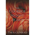 The Courage to Love Again
