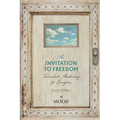 An Invitation to Freedom: Immediate Awakening for Everyone