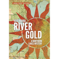 River Gold: A Northern Lakes Mystery