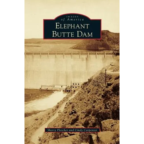 Elephant Butte Dam