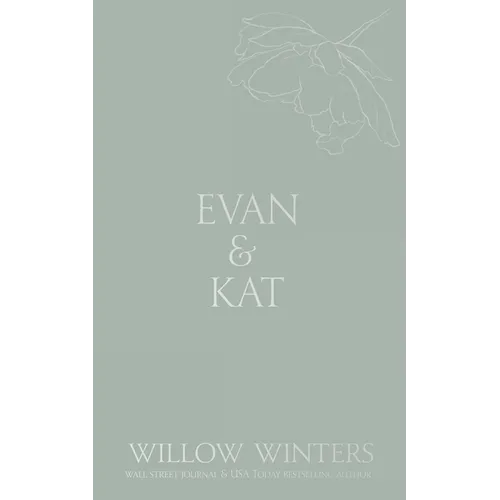 Evan & Kat: You Know I Love You