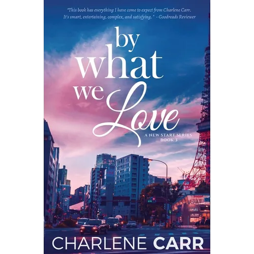 By What We Love