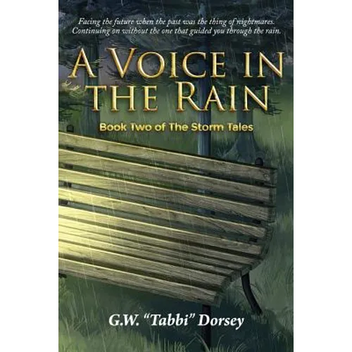 A Voice In the Rain: Book Two of The Storm Tales