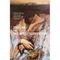 Jiny LAN and the Art of Subversion: Chinese-German Culture and Politics Through a Feminist Lens