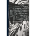 Illustrated Catalogue of Paintings, Works of Hermann Herzog