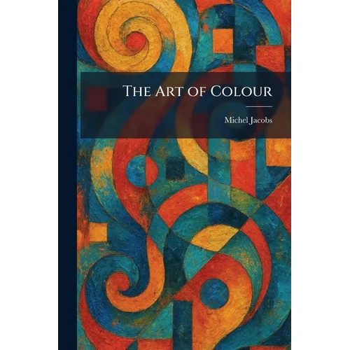 The Art of Colour