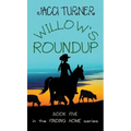 Willow's Roundup