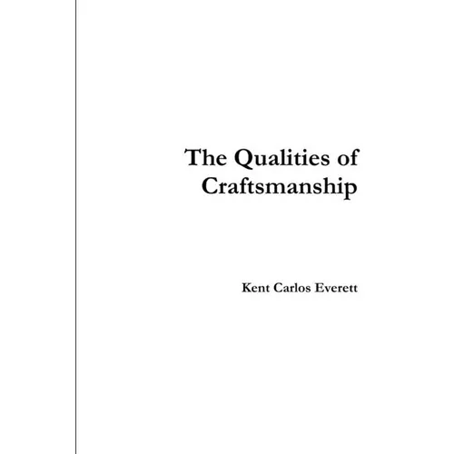 The Qualities of Craftsmanship