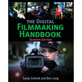The Digital Filmmaking Handbook