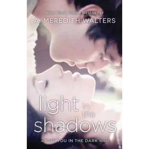 Light in the Shadows