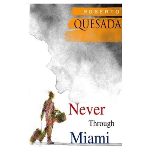Never through Miami