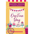 One Fine Day: A Hearts Bend Novel