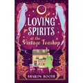 Loving Spirits at the Vintage Teashop