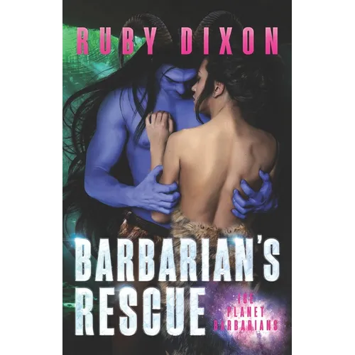 Barbarian's Rescue: A SciFi Alien Romance