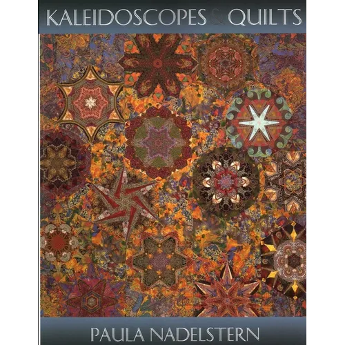 Kaleidoscopes & Quilts - Print on Demand Edition