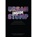 Inside Urban Stomp: A Curator's Guide to Dreams & Defiance on the Dance Floor
