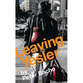 Leaving Yesler