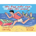 The boy who ran like the wind