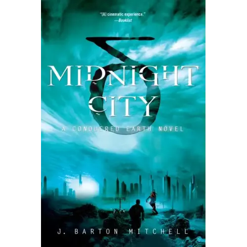 Midnight City: A Conquered Earth Novel