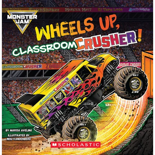 Monster Jam: Wheels Up, Classroom Crusher!