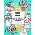 Night of the Sugar Skulls: A Coloring Story