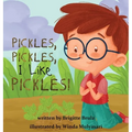Pickles, Pickles, I Like Pickles