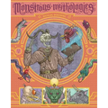 Monstrous Mythologies