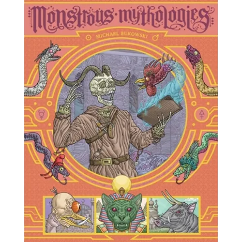 Monstrous Mythologies