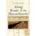 Along Route 6 in Massachusetts