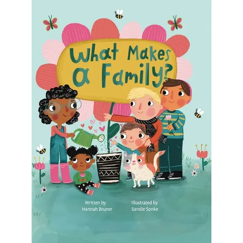 What Makes A Family?