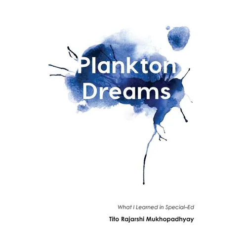 Plankton Dreams: What I Learned in Special Ed