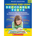 Choosing and Using Decodable Texts