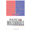 Politics simple explained: For Millennials, Gens XYZ and Future Generations