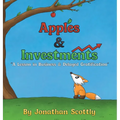 Apples & Investments: "A Lesson in Business & Delayed Gratification"