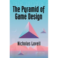 The Pyramid of Game Design: Designing, Producing and Launching Service Games