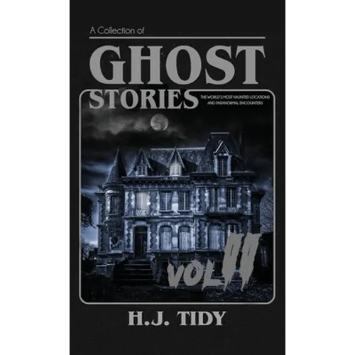 Ghost Stories Vol II