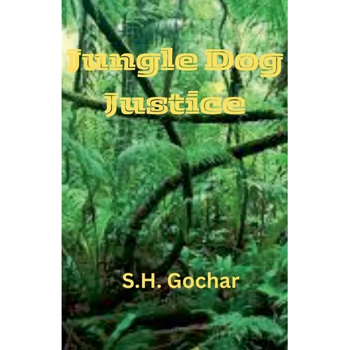 Jungle Dog Justice
