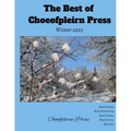 The Best of Choeofpleirn Press: Winter 2023