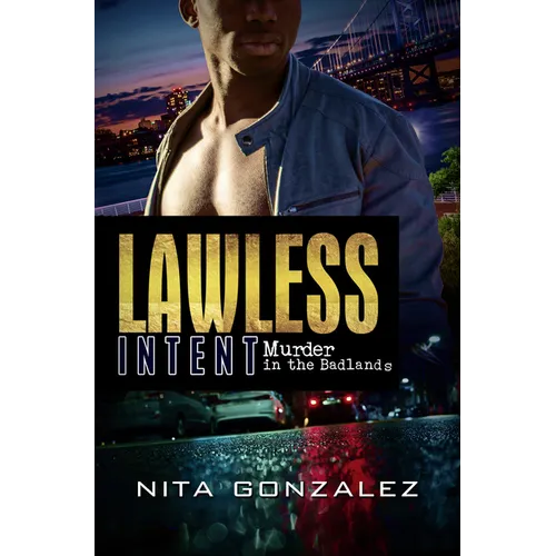 Lawless Intent: Murder in the Badlands