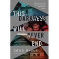 This Darkness Will Never End