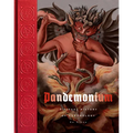Pandemonium: A Visual History of Demonology