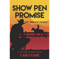 Show Pen Promise: In The Reins Equestrian Romance Series Book 3