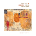 Art for a Modern India, 1947-1980