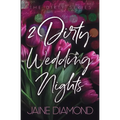 2 Dirty Wedding Nights