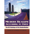 Modern Realism According to Fritz: The Oil Paintings of Fritz VonderHeiden