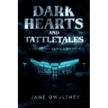Dark Hearts and Tattletales: A Collection by Poe's Sparrow