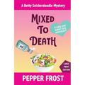 Mixed to Death