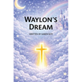 Waylon's Dream