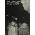 Un-Conscious-City